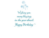 Wishing you many blessings in the year ahead. Happy Birthday